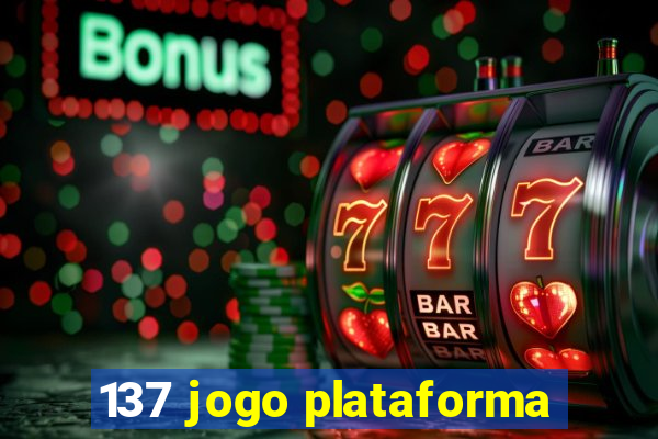 137 jogo plataforma